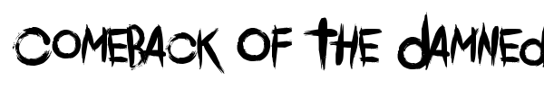Comeback Of The Damned font preview
